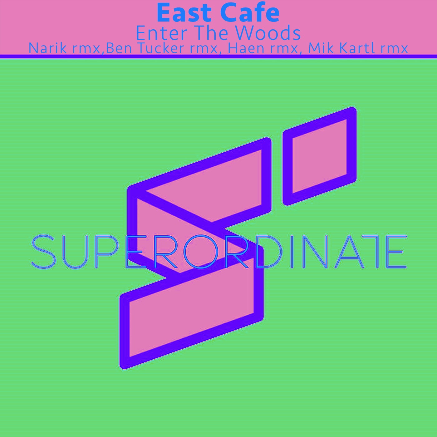 East Cafe – Enter the Woods [SUPER389]